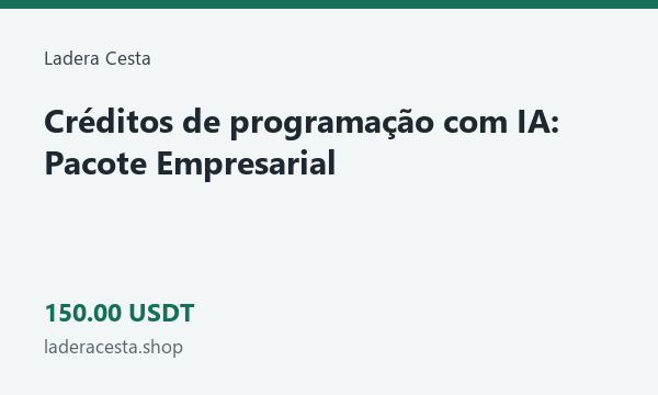 Créditos de programação com IA: Pacote Empresarial · 150 USDT
