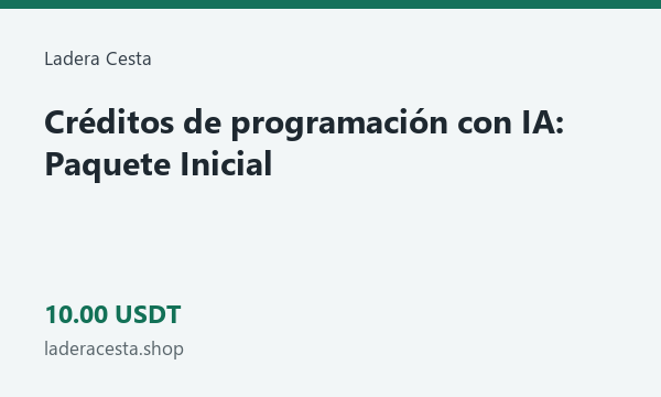 Créditos de programación con IA: Paquete Inicial · 10 USDT